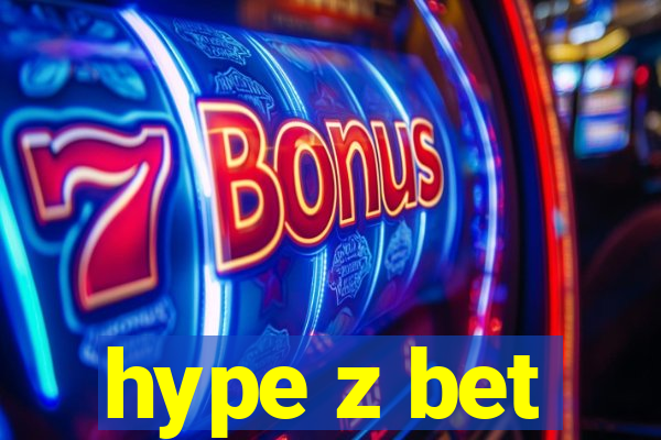 hype z bet